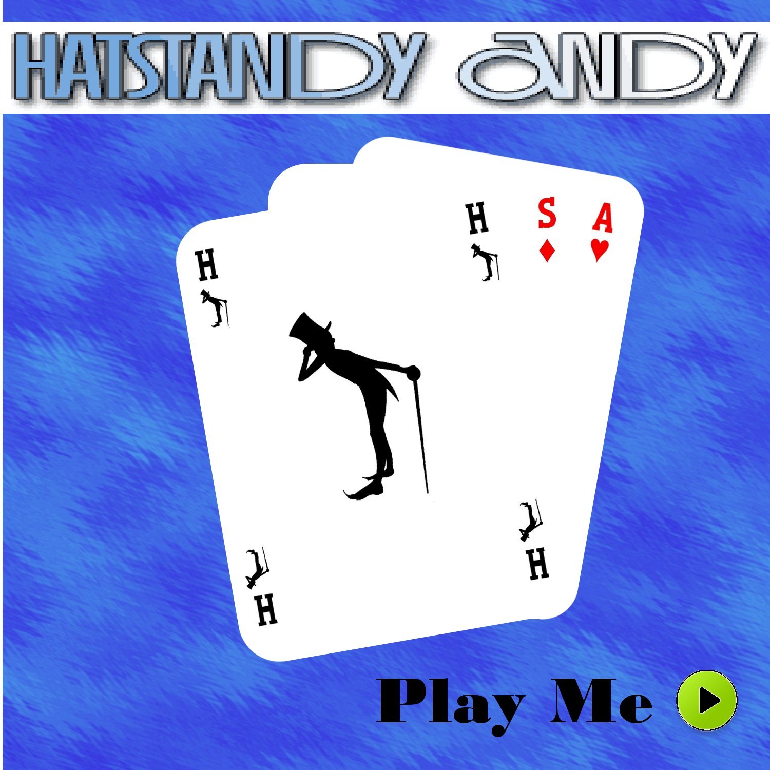 HatStandy Andy Play Me Taster